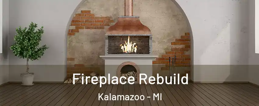  Fireplace Rebuild Kalamazoo - MI