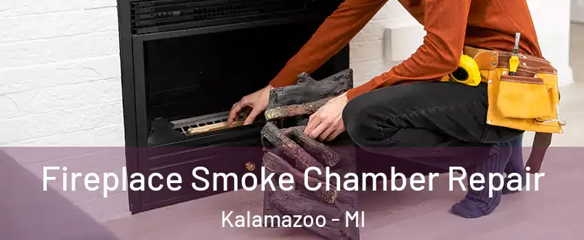  Fireplace Smoke Chamber Repair Kalamazoo - MI