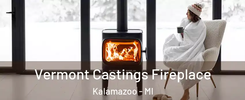  Vermont Castings Fireplace Kalamazoo - MI